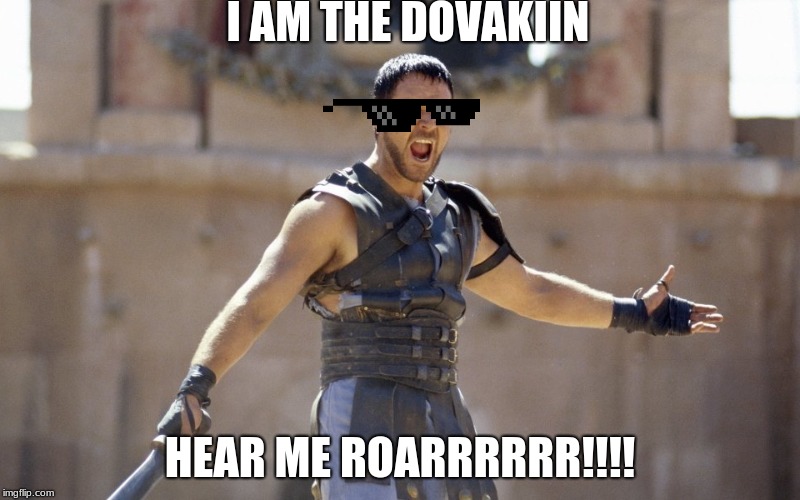 i just put sum glasses on em and thought of a game :/ | I AM THE DOVAKIIN; HEAR ME ROARRRRRR!!!! | image tagged in bring it on jao | made w/ Imgflip meme maker