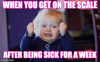 Happy excited | WHEN YOU GET ON THE SCALE; AFTER BEING SICK FOR A WEEK | image tagged in excited kid,dieting | made w/ Imgflip meme maker