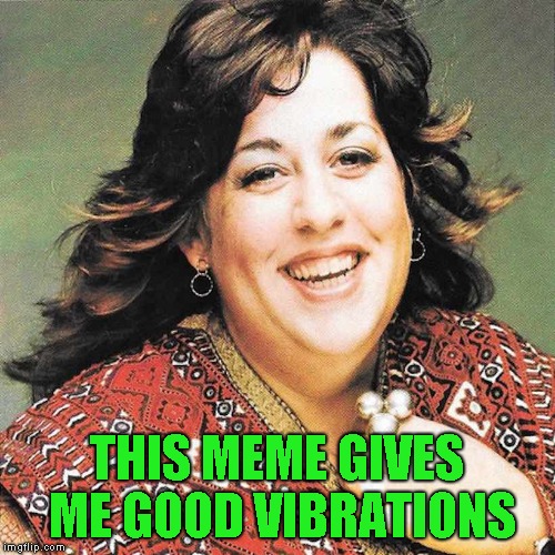 THIS MEME GIVES ME GOOD VIBRATIONS | made w/ Imgflip meme maker