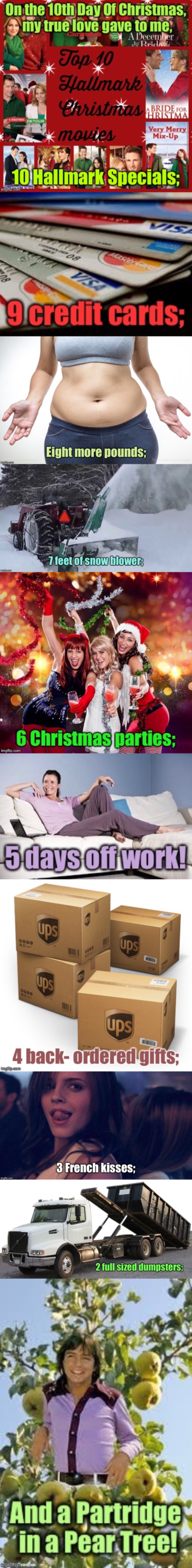 Dr. Sarcasm’s 12 Days Of Christmas: Day 10 | . | image tagged in 12 days of christmas,10 hallmark specials,9 credit cards,8 pounds,funny memes,drsarcasm | made w/ Imgflip meme maker