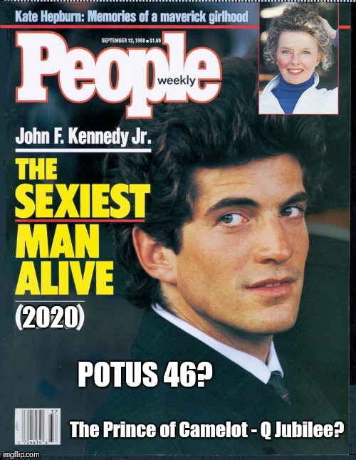 TRUMP KENNEDY 2020 | 2020; POTUS 46? The Prince of Camelot - Q Jubilee? | image tagged in prince,jfk,potus,deadpool surprised,qanon,the great awakening | made w/ Imgflip meme maker