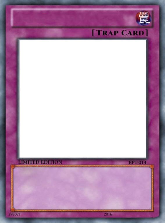 Card of Traps Blank Template - Imgflip.