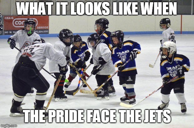 WHAT IT LOOKS LIKE WHEN; THE PRIDE FACE THE JETS | made w/ Imgflip meme maker