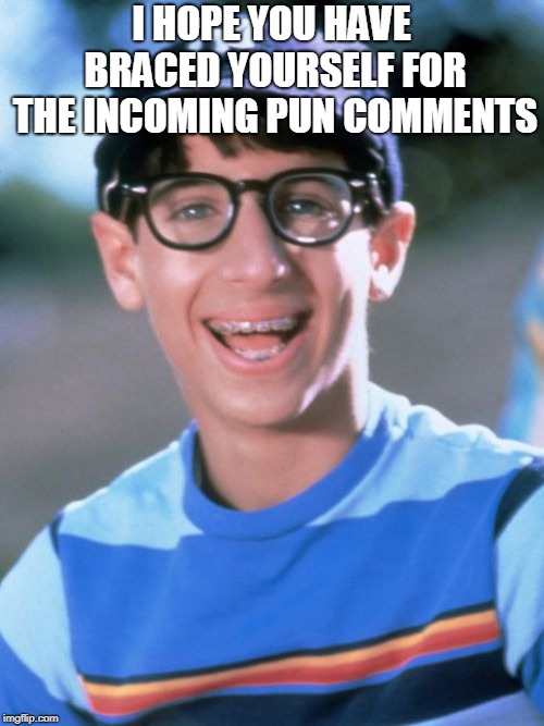 Paul Wonder Years Meme | I HOPE YOU HAVE BRACED YOURSELF FOR THE INCOMING PUN COMMENTS | image tagged in memes,paul wonder years | made w/ Imgflip meme maker