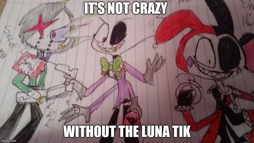 Not crazy enough. .. | IT'S NOT CRAZY; WITHOUT THE LUNA TIK | image tagged in misfit madness,angel dust,luna tik,shadow bonnie | made w/ Imgflip meme maker
