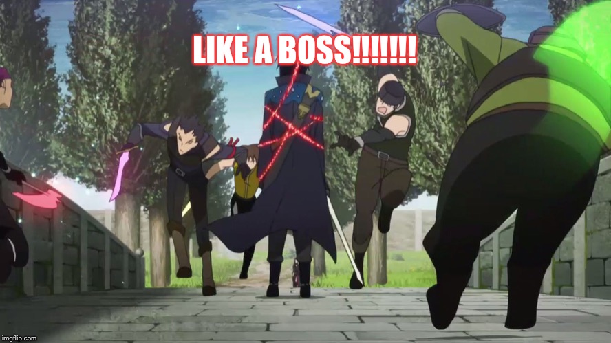 SAO - Kirito vs Red Guild | LIKE A BOSS!!!!!!! | image tagged in sao - kirito vs red guild | made w/ Imgflip meme maker