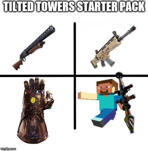 Blank Starter Pack | TILTED TOWERS STARTER PACK | image tagged in memes,blank starter pack | made w/ Imgflip meme maker