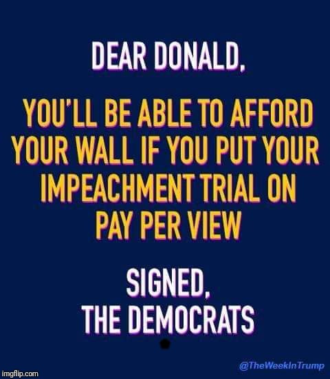 Memes | * | image tagged in impeach trump | made w/ Imgflip meme maker