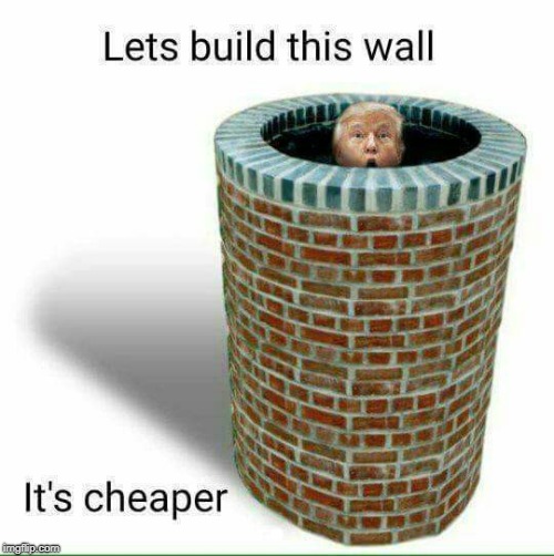 . | image tagged in trump,wall,circle,border,mexico | made w/ Imgflip meme maker