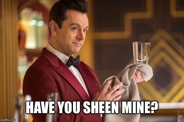 HAVE YOU SHEEN MINE? | made w/ Imgflip meme maker