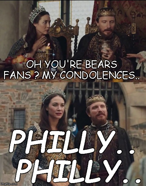 GO EAGLES ! | OH YOU'RE BEARS FANS ? MY CONDOLENCES.. PHILLY.. PHILLY.. | image tagged in philadelphia eagles,chicago bears,philly philly,bud light | made w/ Imgflip meme maker