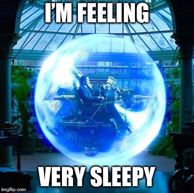 The Time Machine | I’M FEELING VERY SLEEPY | image tagged in the time machine | made w/ Imgflip meme maker