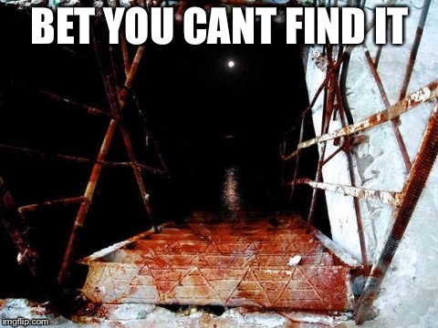 Bet you cant find it | BET YOU CANT FIND IT | image tagged in scary,hidden,secret | made w/ Imgflip meme maker