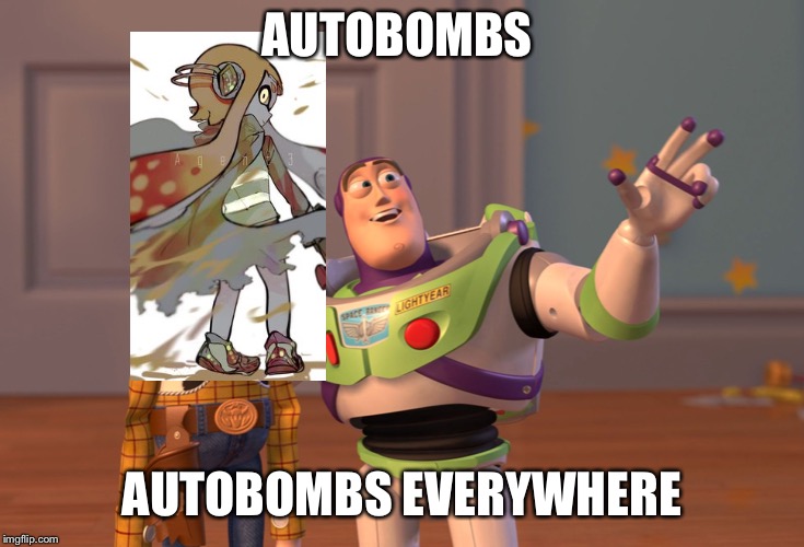 X, X Everywhere | AUTOBOMBS; AUTOBOMBS EVERYWHERE | image tagged in memes,x x everywhere | made w/ Imgflip meme maker