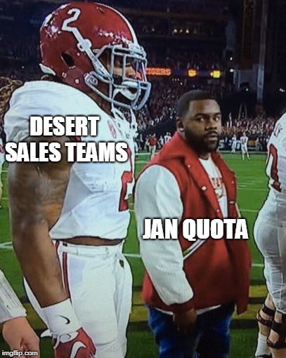 Jealous | DESERT SALES TEAMS; JAN QUOTA | image tagged in funny,nfl football | made w/ Imgflip meme maker