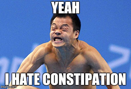 Chinese diver diving face Olympics constipation | YEAH I HATE CONSTIPATION | image tagged in chinese diver diving face olympics constipation | made w/ Imgflip meme maker