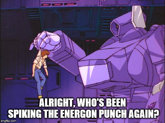 Spike & Shockwave  | ALRIGHT, WHO'S BEEN SPIKING THE ENERGON PUNCH AGAIN? | image tagged in transformers,transformers g1,decepticons | made w/ Imgflip meme maker