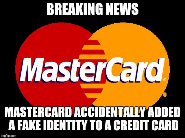 Fake Credit Card Meme