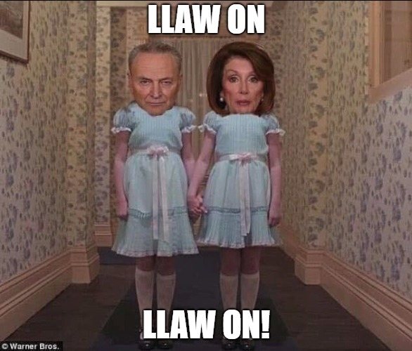 'No wall' crazies | LLAW ON; LLAW ON! | image tagged in politics,border wall,pelosi,chucky,idiots,funny meme | made w/ Imgflip meme maker
