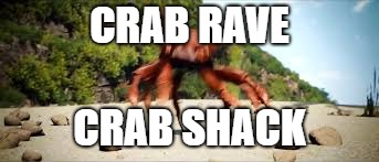crab rave Imgflip