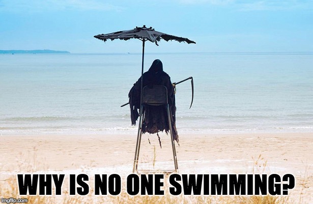 But why? | WHY IS NO ONE SWIMMING? | image tagged in corona virus,corona,death | made w/ Imgflip meme maker