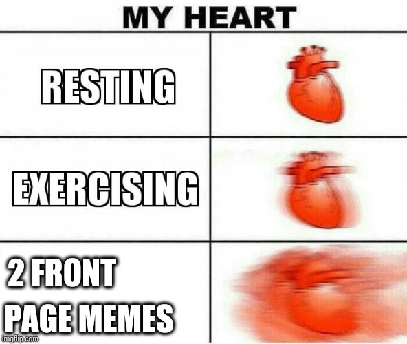 Thank you IMGFLIP community | PAGE MEMES; 2 FRONT | image tagged in my heart,success kid,what happened,lucky,timing,everything | made w/ Imgflip meme maker