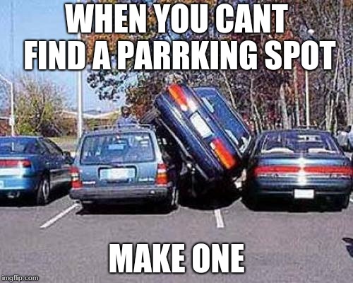 parallel parking Memes & GIFs - Imgflip