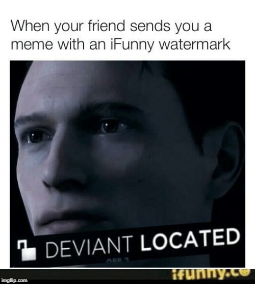 Deviant Located | image tagged in deviant located,detroit become human,connor,ifunny,watermark | made w/ Imgflip meme maker