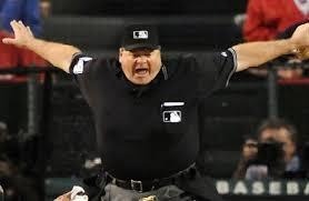 Umpire Safe | image tagged in umpire safe | made w/ Imgflip meme maker