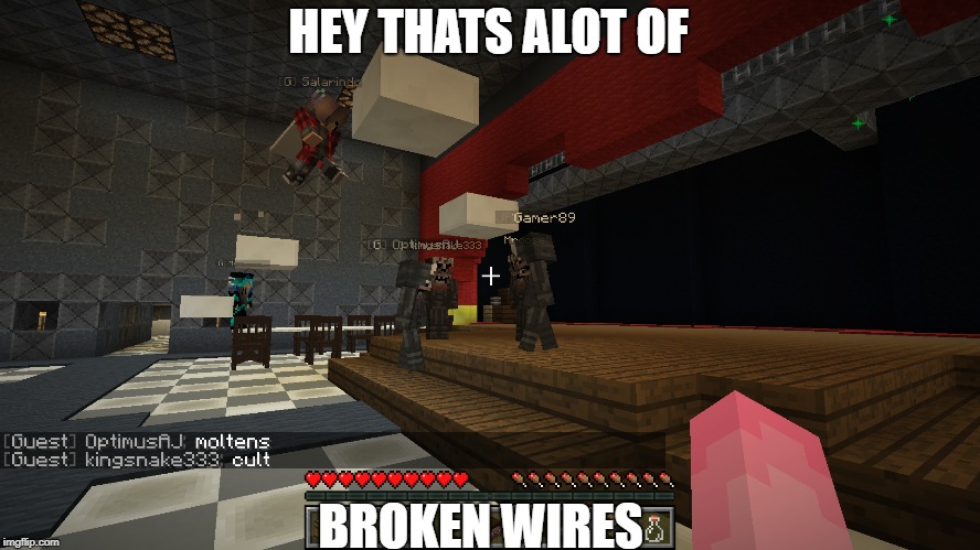 THE CULT | HEY THATS ALOT OF; BROKEN WIRES | image tagged in fnaf | made w/ Imgflip meme maker