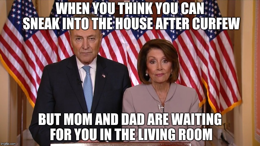 Chuck and Nancy | WHEN YOU THINK YOU CAN SNEAK INTO THE HOUSE AFTER CURFEW; BUT MOM AND DAD ARE WAITING FOR YOU IN THE LIVING ROOM | image tagged in chuck and nancy | made w/ Imgflip meme maker