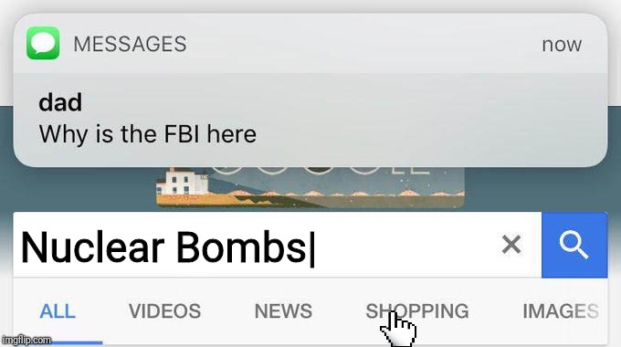 why is the FBI here? | Nuclear Bombs| | image tagged in why is the fbi here | made w/ Imgflip meme maker
