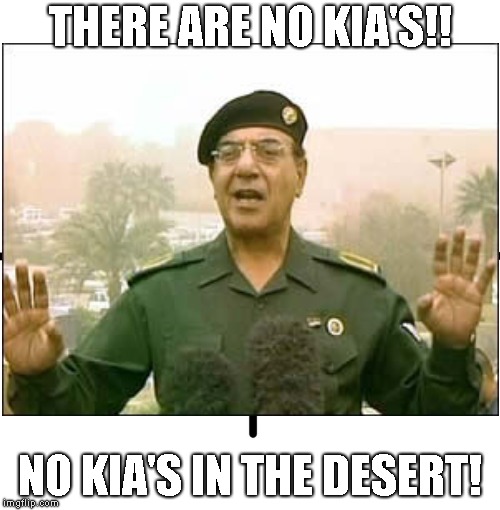 THERE ARE NO KIA'S!! NO KIA'S IN THE DESERT! | made w/ Imgflip meme maker