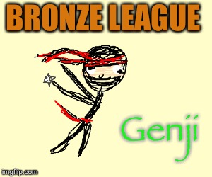 BRONZE LEAGUE Genji | made w/ Imgflip meme maker