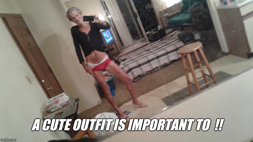 A CUTE OUTFIT IS IMPORTANT TO  !! | made w/ Imgflip meme maker