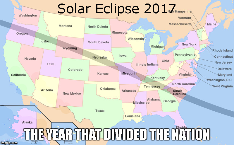 Disunited States of America | Solar Eclipse 2017 THE YEAR THAT DIVIDED THE NATION | image tagged in memes,disunity,sotu,government shutdown,omen | made w/ Imgflip meme maker