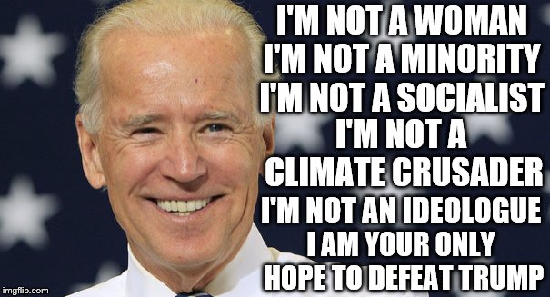 Joe Biden 2020 - Imgflip