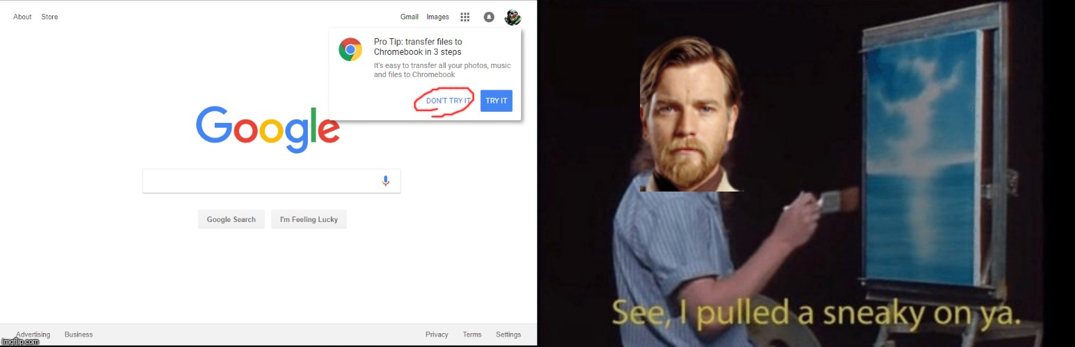 The prequel memes are every where! | image tagged in i pulled a sneaky,prequel memes,obi wan,star wars,don't try it | made w/ Imgflip meme maker