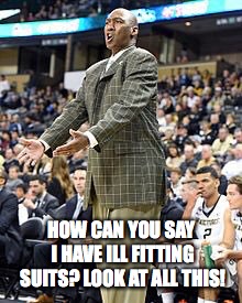 HOW CAN YOU SAY I HAVE ILL FITTING SUITS? LOOK AT ALL THIS! | made w/ Imgflip meme maker