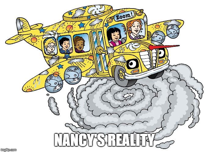 NANCY'S REALITY | made w/ Imgflip meme maker