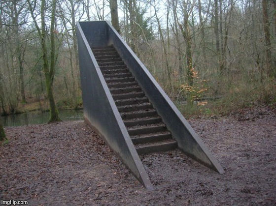 Stairway to Nowhere | image tagged in stairway to nowhere | made w/ Imgflip meme maker