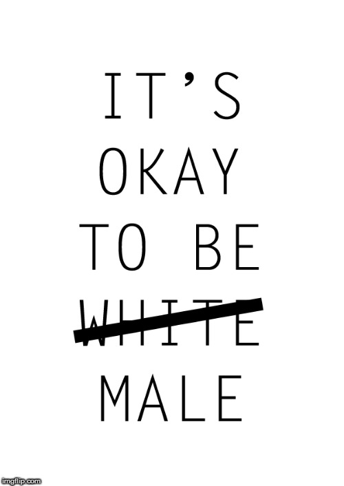 Got a problem? | IT'S OKAY TO BE MALE | image tagged in memes,politics,gillette,okay to be male | made w/ Imgflip meme maker