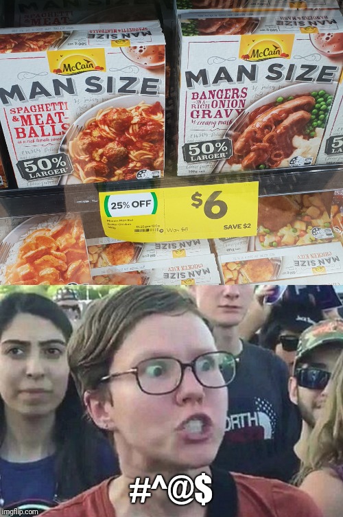 I was shopping today when... | #^@$ | image tagged in triggered liberal,memes | made w/ Imgflip meme maker
