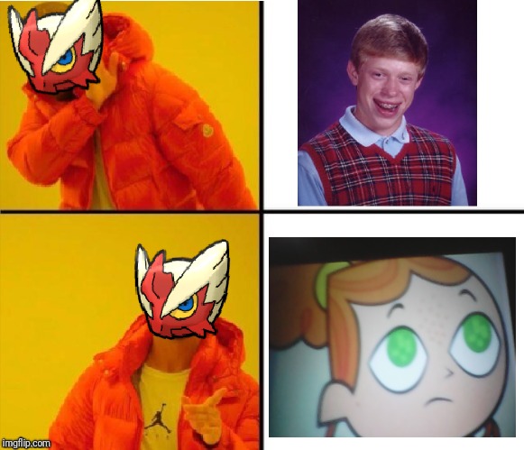 New template to promote a awesome template (I made the Blaziken Drake trmplate, pondfrog82 made F.w.p Izzy)  | image tagged in blaze the blaziken drake meme,bad luck brian,first world problems izzy,izzy | made w/ Imgflip meme maker