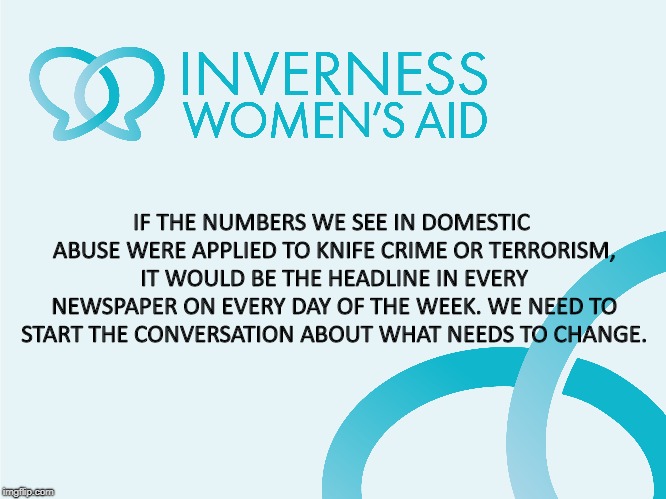 IWA campaign headlines meme | IF THE NUMBERS WE SEE IN DOMESTIC ABUSE WERE APPLIED TO KNIFE CRIME OR TERRORISM, IT WOULD BE THE HEADLINE IN EVERY NEWSPAPER ON EVERY DAY OF THE WEEK. WE NEED TO START THE CONVERSATION ABOUT WHAT NEEDS TO CHANGE. | image tagged in domestic abuse,awareness | made w/ Imgflip meme maker