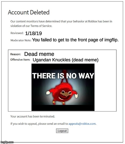 Banned From Roblox Imgflip - roblox banned ugandan knuckles