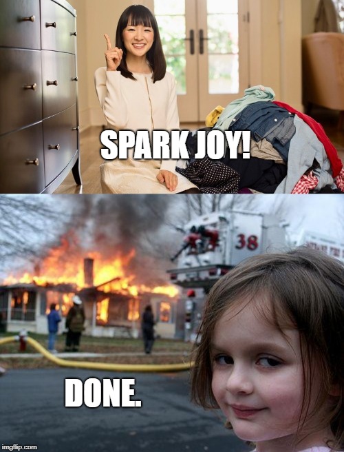 Image result for Spark Joy meme