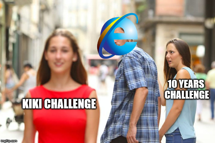 Distracted Boyfriend | 10 YEARS CHALLENGE; KIKI CHALLENGE | image tagged in memes,distracted boyfriend | made w/ Imgflip meme maker