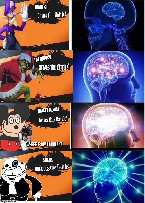 The new super smash dlc looks pretty decent | image tagged in memes,expanding brain,sans,waluigi,the grinch,mickey mouse | made w/ Imgflip meme maker