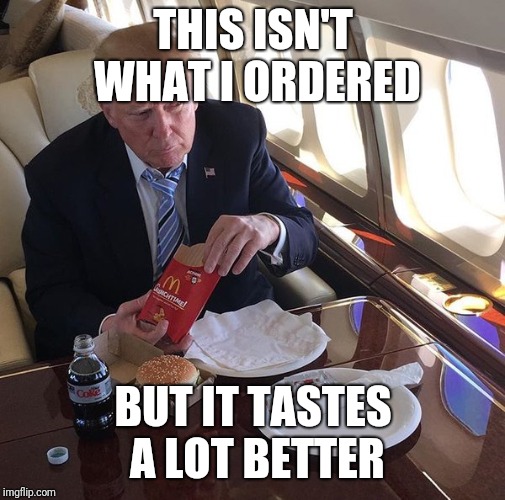 THIS ISN'T WHAT I ORDERED BUT IT TASTES A LOT BETTER | made w/ Imgflip meme maker
